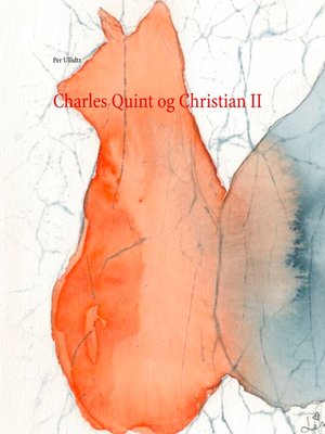 cover image of Charles Quint og Christian II